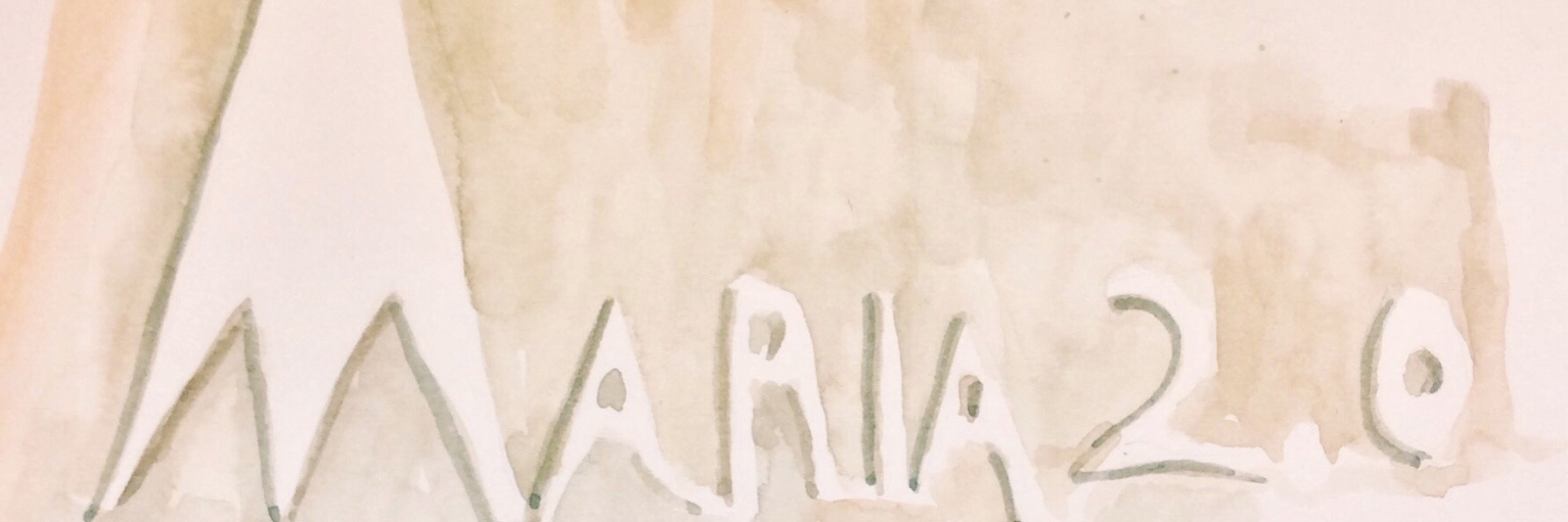 Maria 2.0