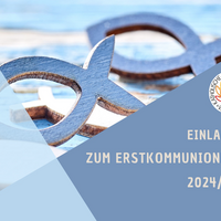 Jetzt für die Erstkommunion 2024/25 anmelden!